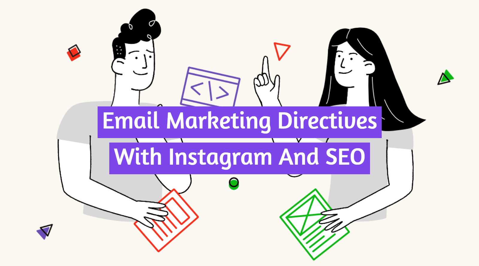 Syncing Your Email Marketing Directives With Instagram And SEO